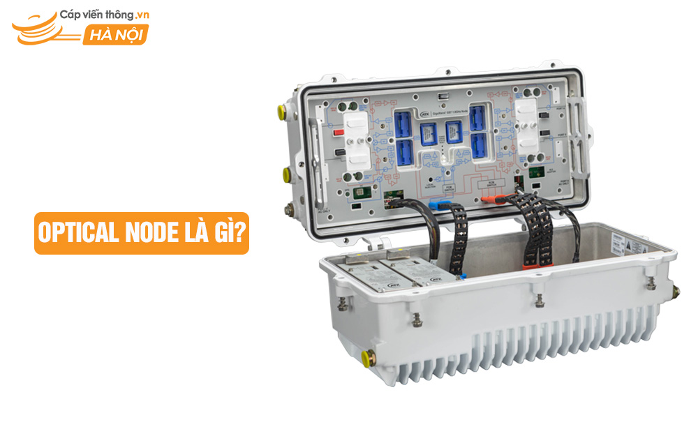 Optical Node là gì?