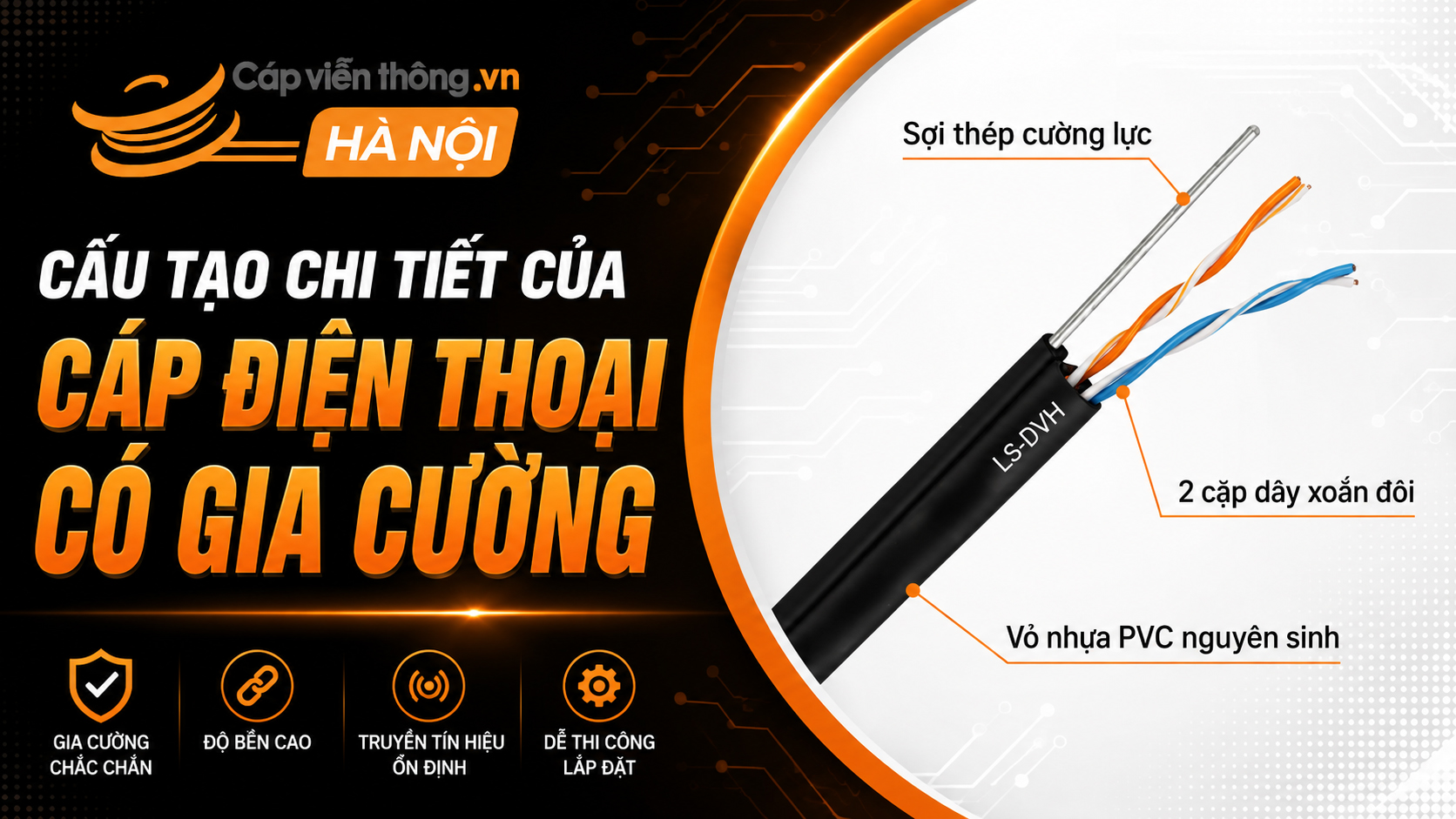 Cấu tạo chi tiết của cáp điện thoại có gia cường