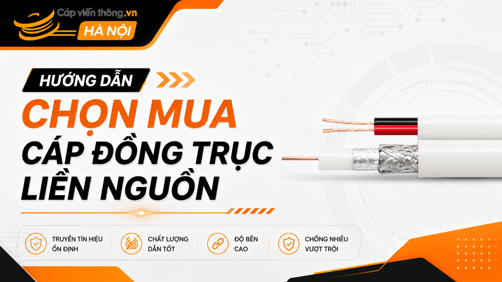 hướng dẫn chọn mua cáp đồng trục liền nguồn