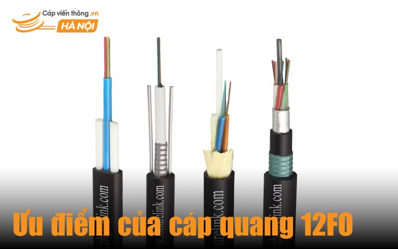 Ưu điểm của cáp quang 12FO