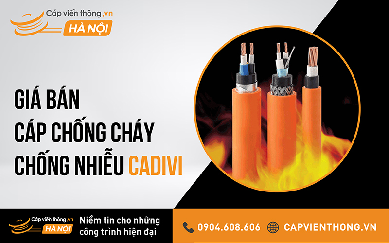 Giá bán cáp chống cháy chống nhiễu Cadivi