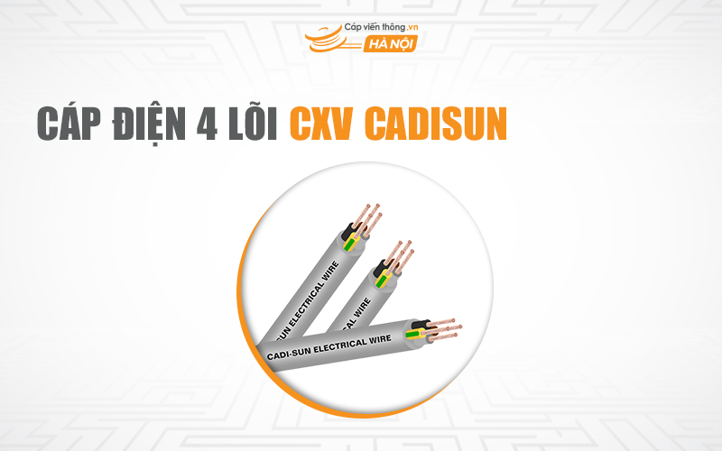 Cáp điện 4 lõi CXV Cadisun