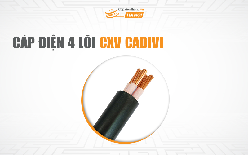 Cáp điện 4 lõi CXV Cadivi