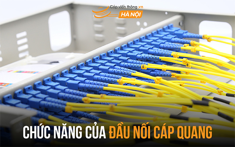 Chức năng của đầu nối cáp quang