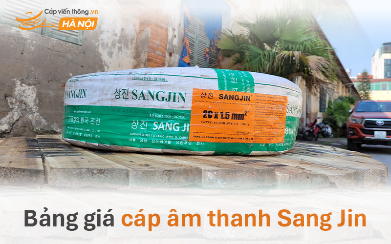 Bảng giá cáp âm thanh Sangjin