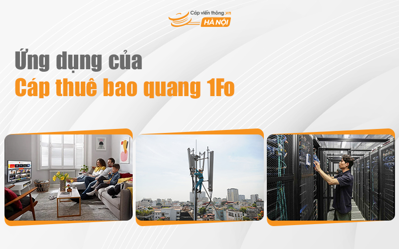 Ứng dụng của cáp thuê bao quang 1Fo