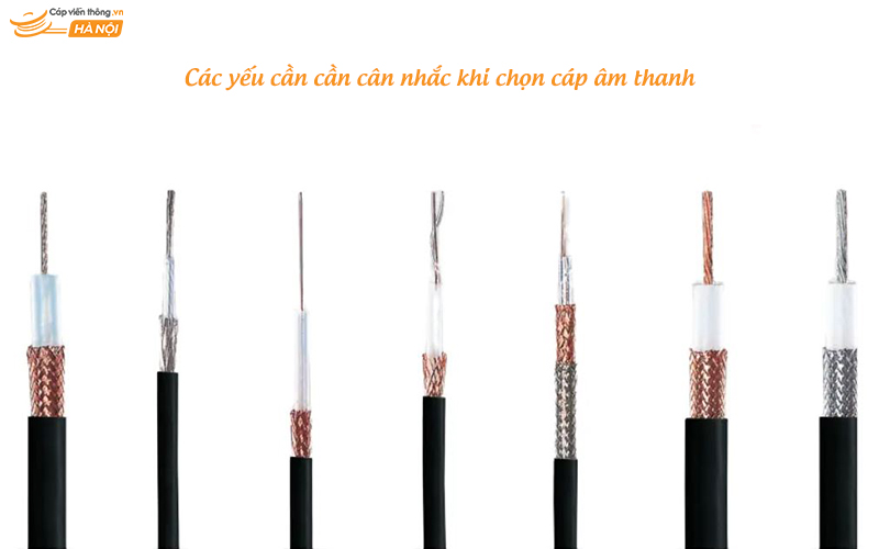 Yêu cầu của cáp âm thanh