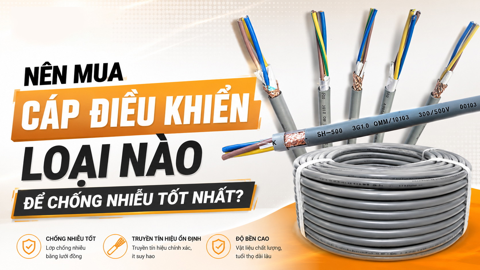 Các loại cáp điều khiển để chống nhiễu tốt nhất