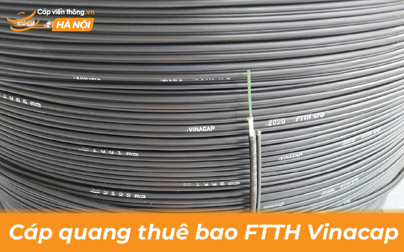 Cáp quang thuê bao FTTH Vinacap