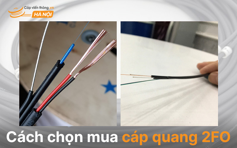 Cách chọn mua cáp quang 2FO