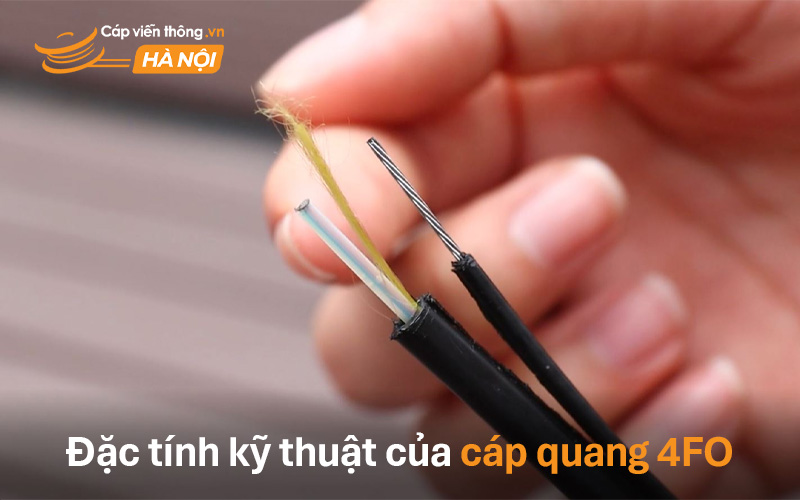 Đặc tính kỹ thuật của cáp quang 4FO