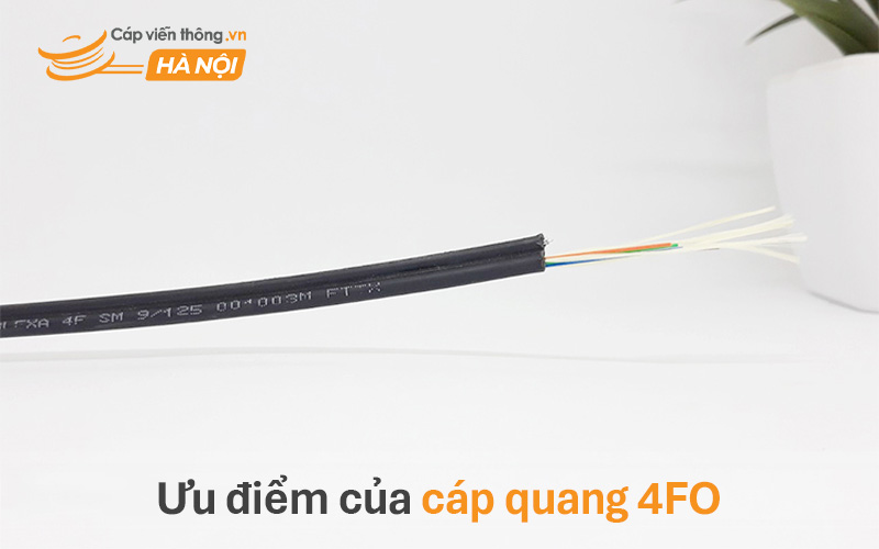 Ưu điểm của cáp quang 4FO