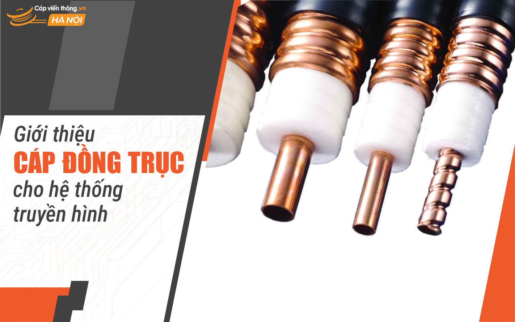 Giới thiệu cáp đồng trục cho hệ thống truyền hình