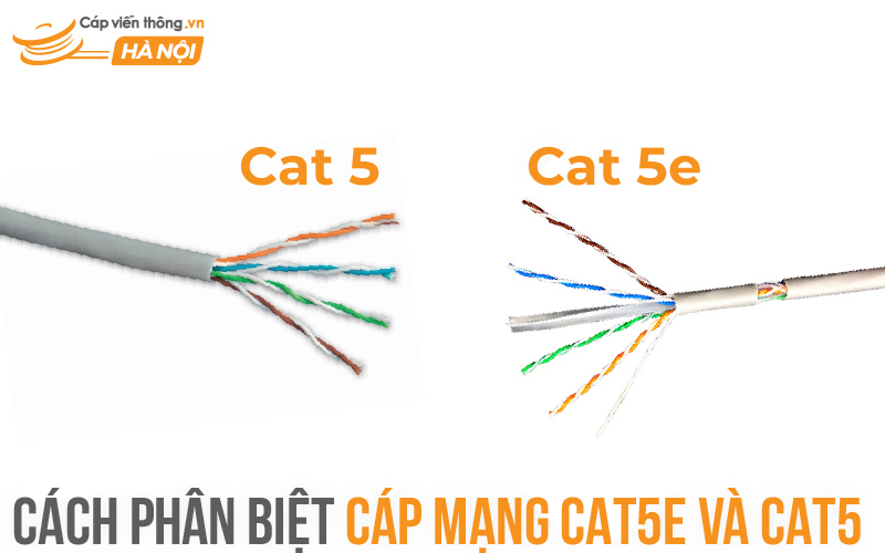Cách phân biệt cáp mạng Cat5e và Cat5