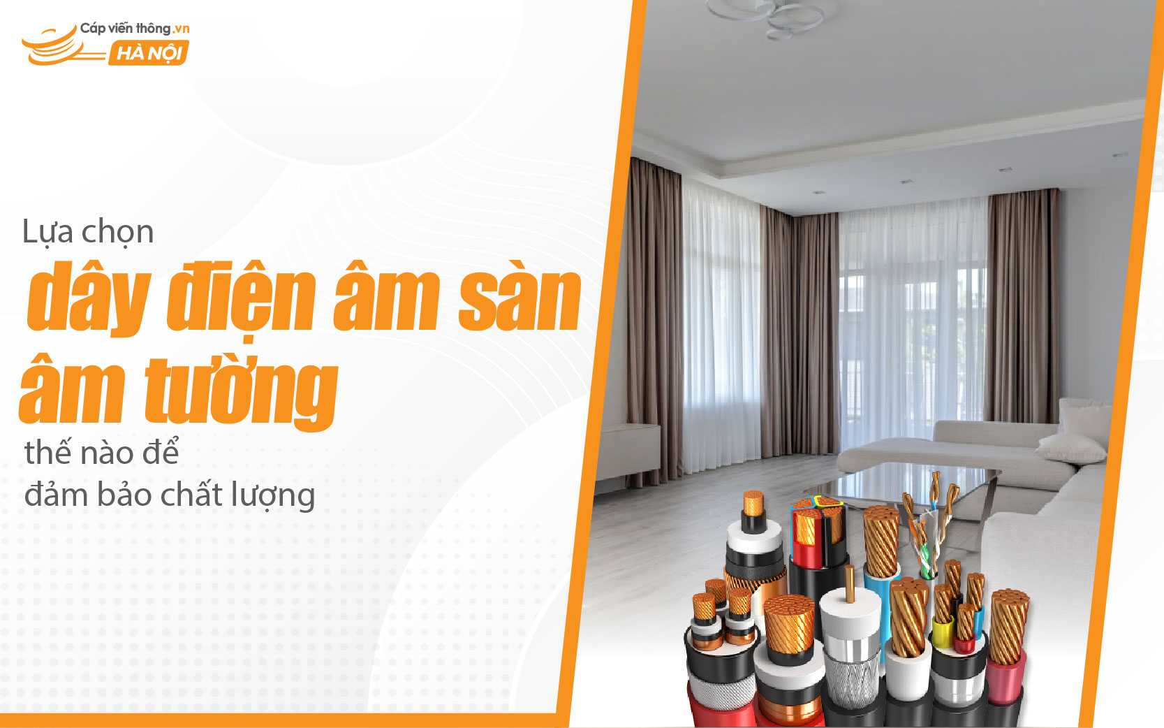 Lựa chọn dây điện đi âm tường âm tường chất lượng