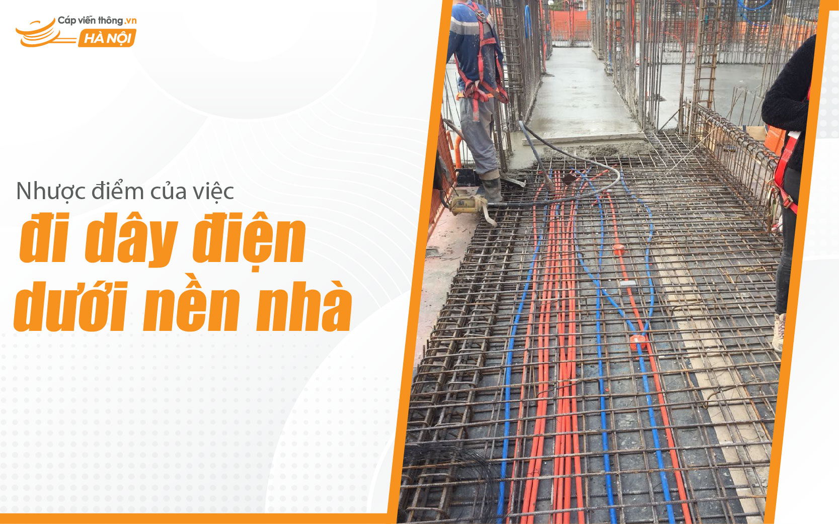 Nhược điểm của đi dây điện dưới nền nhà