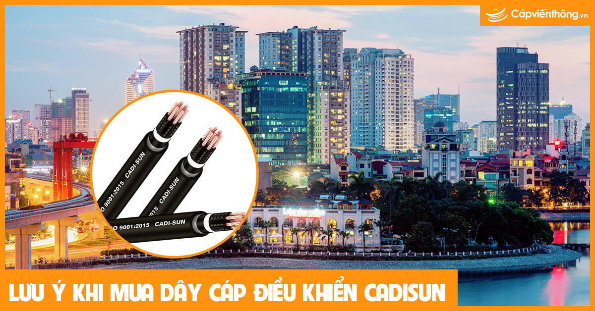 Lưu ý khi mua dây cáp điều khiển Cadisun