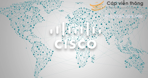 Sự lớn mạnh của mạng Cisco 