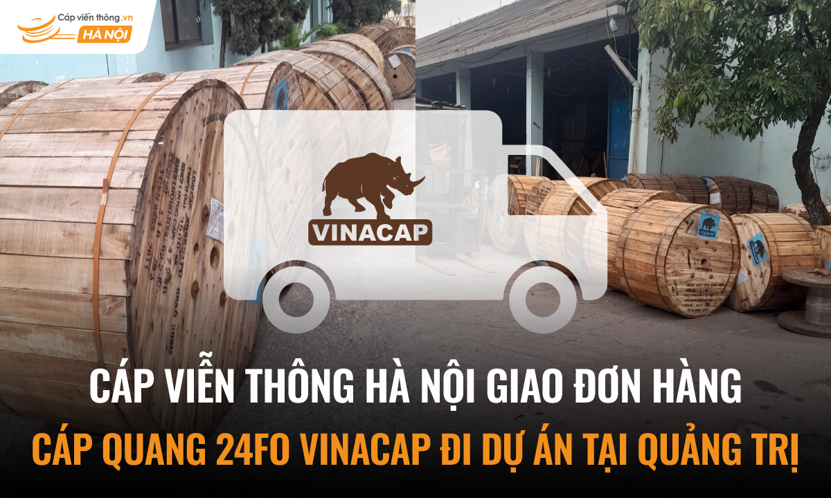Đơn hàng cáp quang 24FO Vianacap đi dự án tại Quảng Trị