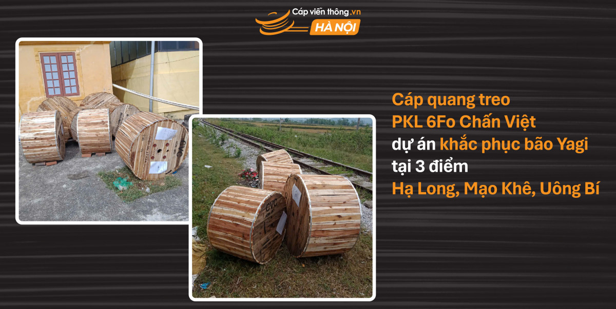 Cung cấp cáp quang treo PKL 6FO Chấn Việt cho dự án khắc phục hậu quả bão Yagi