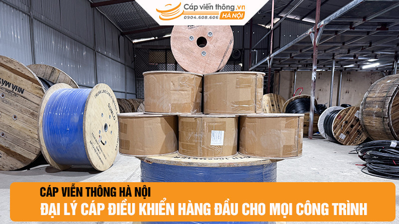 Cáp Viễn Thông Hà Nội – Đại lý cáp điều khiển hàng đầu cho mọi công trình